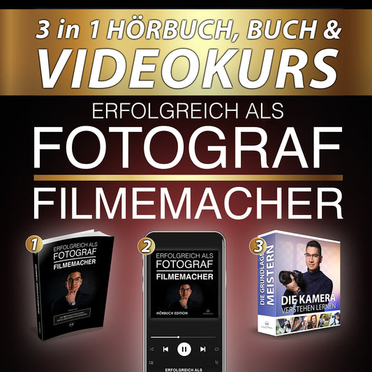 3 in 1 | Videokurs, Hörbuch & Buch - Erfolgreich als Fotograf oder Filmemacher