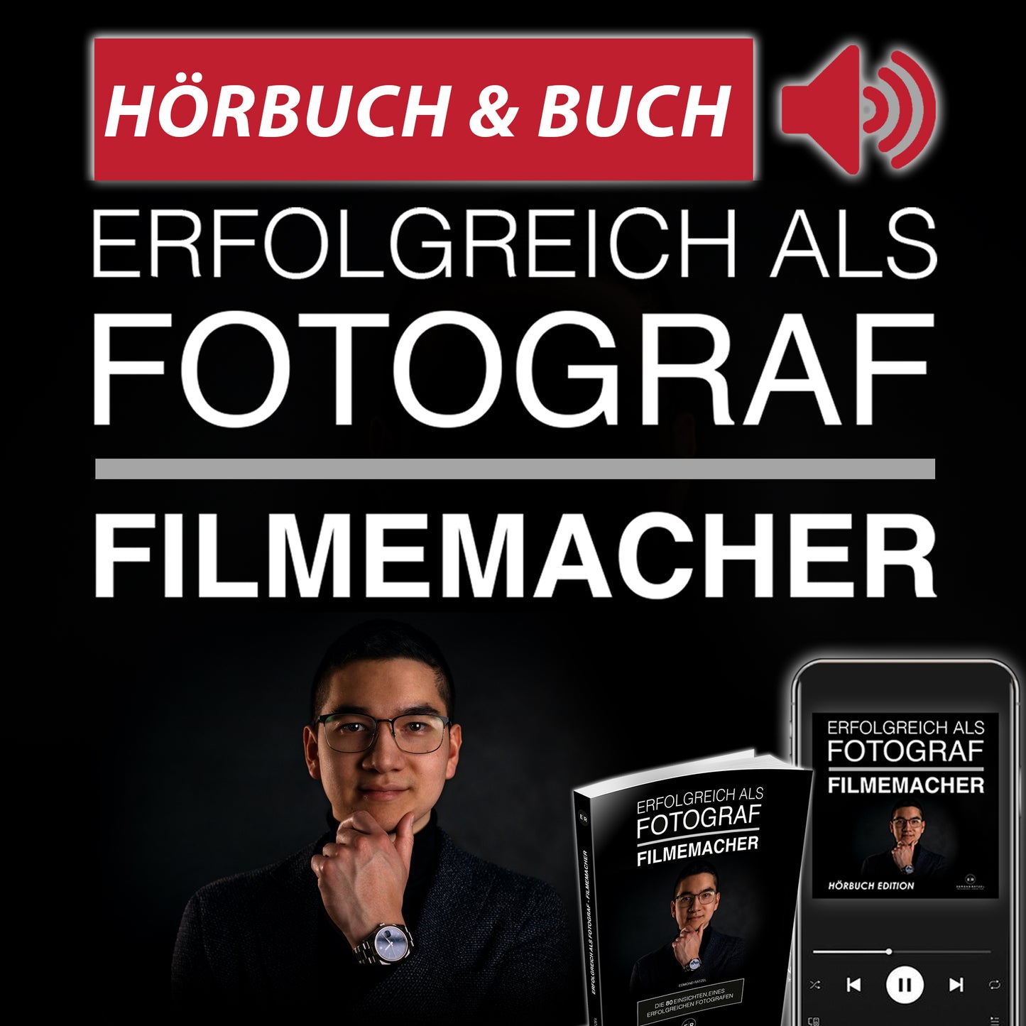 Buch | ERFOLGREICH ALS FOTOGRAF - FILMEMACHER + Hörbuch